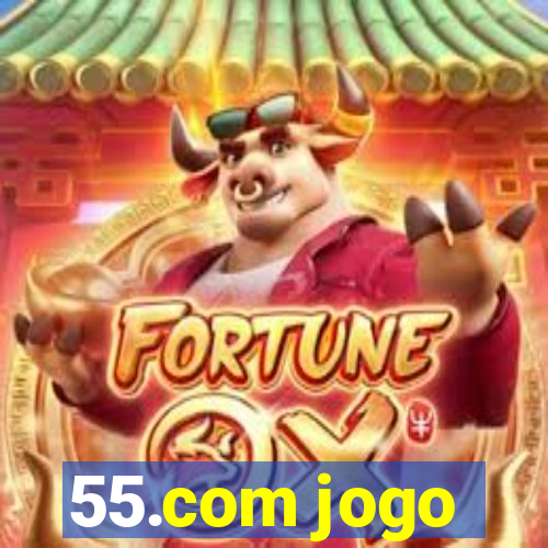 55.com jogo